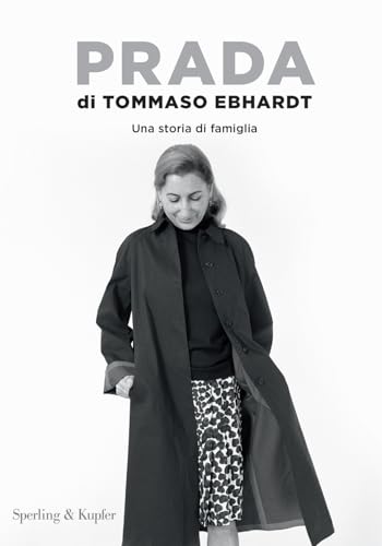 Prada. Una storia di famiglia (Varia) von Sperling & Kupfer