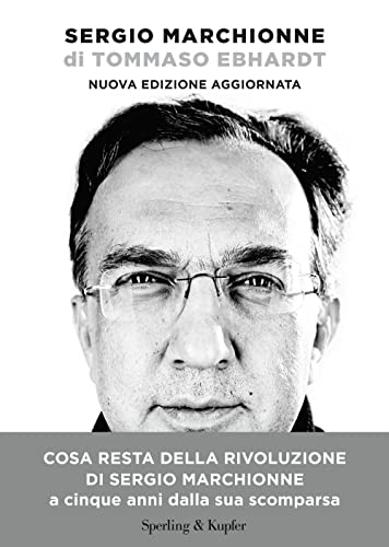 Sergio Marchionne. Nuova ediz. (Varia)