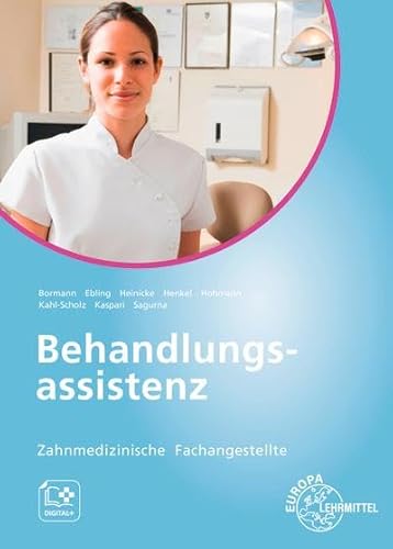Behandlungsassistenz: Zahnmedizinische Fachangestellte