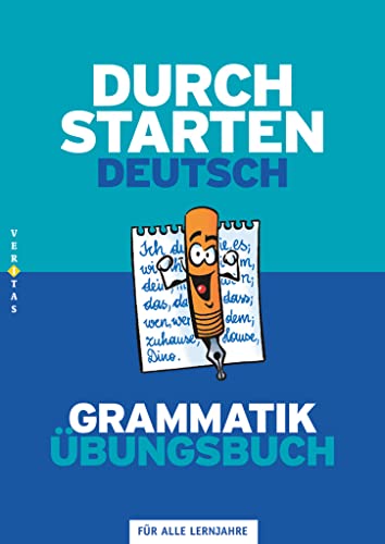 Durchstarten - Deutsch - Bisherige Ausgabe - Alle Lernjahre: Grammatik - Dein Übungsbuch - Übungsbuch mit Lösungen
