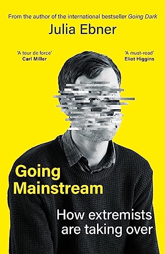 Going Mainstream: How extremists are taking over von Bonnier Books UK