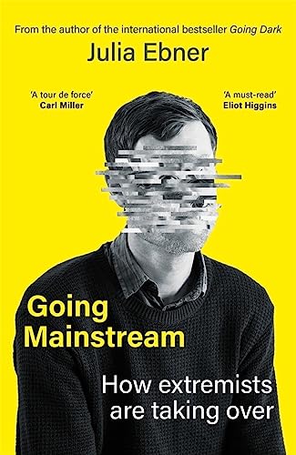 Going Mainstream: How extremists are taking over von Bonnier Books UK