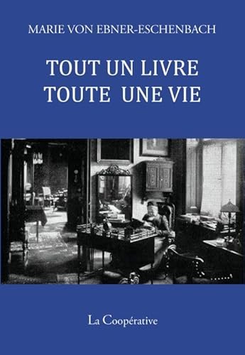 Tout un livre, toute une vie: Aphorismes von COOPERATIVE