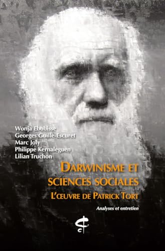Darwinisme et sciences sociales - L'oeuvre de Patrick Tort von CHAMPION