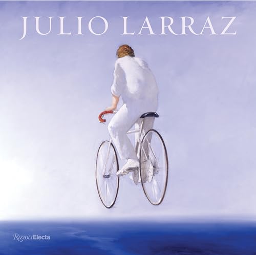 Julio Larraz: The Kingdom We Carry Inside Julio Larraz: The Kingdom We Carry Inside