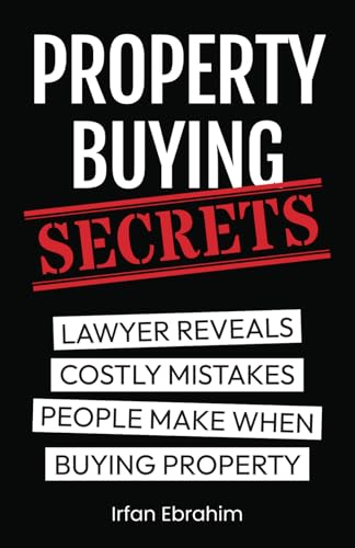 Property Buying Secrets: Lawyer Reveals Costly Mistakes People Make When Buying Property von Million Dollar Author