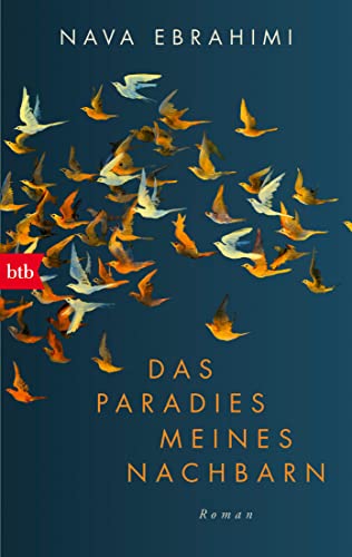 Das Paradies meines Nachbarn: Roman von btb Verlag
