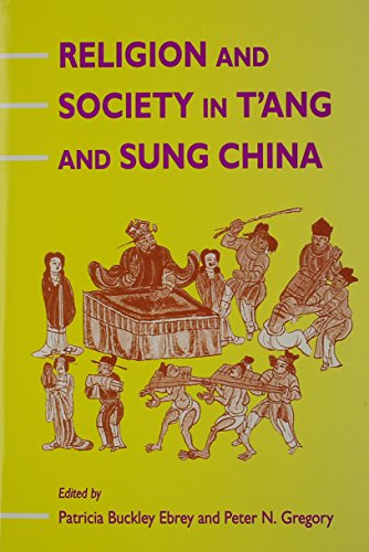 Religion and Society in T'Ang and Sung China