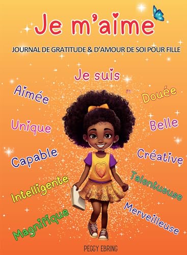 Je m'aime: Journal de gratitude et d'amour de soi pour fille afro