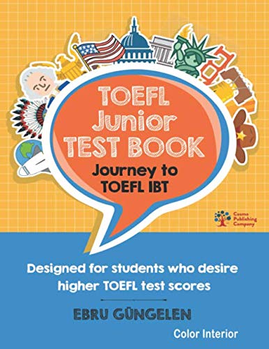 TOEFL Junior Test Book: Journey to TOEFL IBT