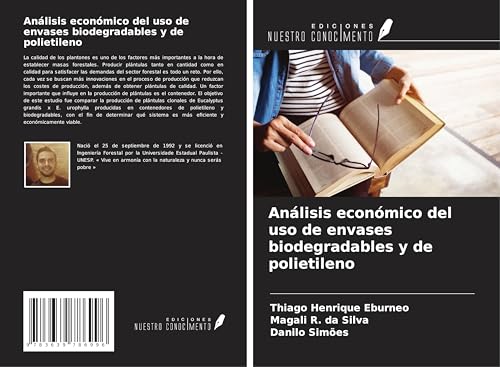 Análisis económico del uso de envases biodegradables y de polietileno von VDM Verlag