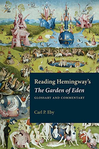 Reading Hemingway's the Garden of Eden: Glossary and Commentary