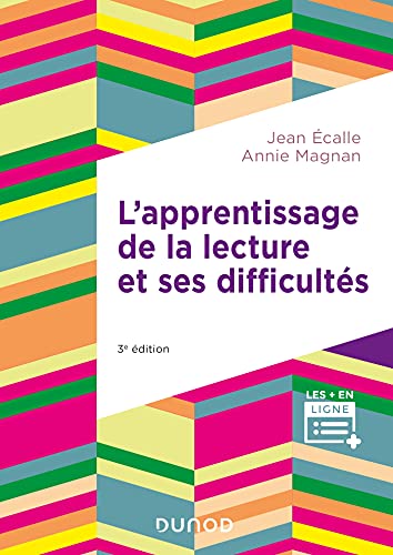 L'apprentissage de la lecture et ses difficultés - 3e éd.