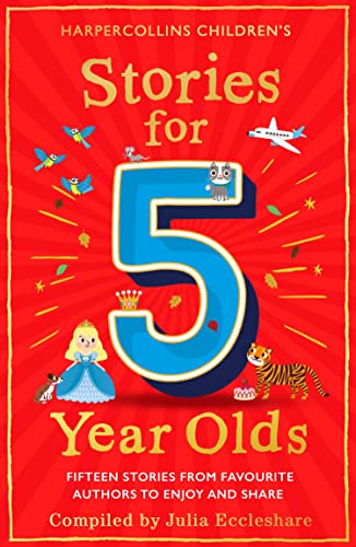 Stories for 5 Year Olds: A classic collection of tales including Paddington, Cinderella and Brambly Hedge: the perfect children’s gift Stories for 5 Year Olds: A classic collection of tales including Paddington, Cinderella and Brambly Hedge: the perfect children’s gift von HarperCollinsChildren’sBooks