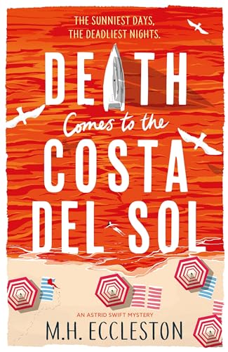 Death Comes to the Costa del Sol (Astrid Swift)
