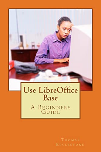 Use LibreOffice Base von Createspace Independent Publishing Platform