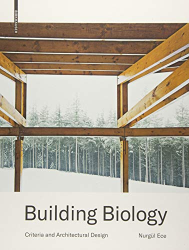 Building Biology: Criteria and Architectural Design