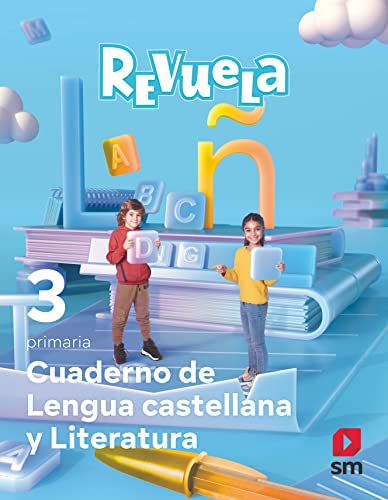 Cuaderno de Lengua Castellana y Literatura. 3 Primaria. Revuela von EDICIONES SM