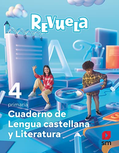 Cuaderno de Lengua Castellana y Literatura. 4 Primaria. Revuela Cuaderno de Lengua Castellana y Literatura. 4 Primaria. Revuela von EDICIONES SM
