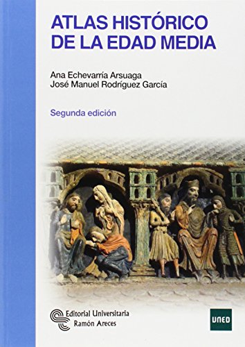 Atlas histórico de la Edad Media (Manuales) von Editorial Universitaria Ramón Areces