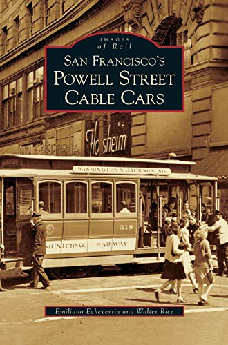 San Francisco's Powell Street Cable Cars von Arcadia Publishing Library Editions