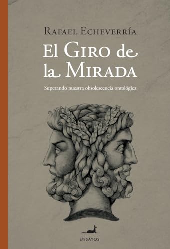El giro de la mirada: Superando nuestra obsolescencia ontológica