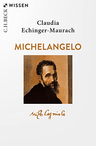 Michelangelo (C.H.BECK Wissen) von Beck C. H.