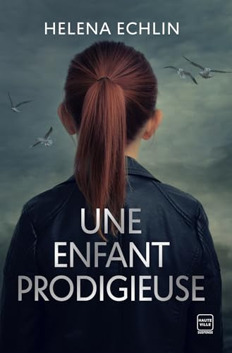 Une enfant prodigieuse