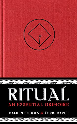 Ritual: An Essential Grimoire von Sounds True