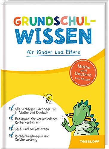 Grundschulwissen für Kinder und Eltern: Mathe und Deutsch 1.–4. Klasse (Tessloffs Grundschule)