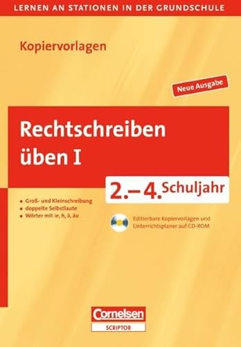 Lernen an Stationen in der Grundschule - Neue Ausgabe: 2.-4. Schuljahr - Rechtschreiben üben I: Groß- und Kleinschreibung - Doppelte Selbstlaute - Wörter mit ie, h, ä, äu. Kopiervorlagen mit CD-ROM Lernen an Stationen in der Grundschule - Neue Ausgabe: 2.-4. Schuljahr - Rechtschreiben üben I: Groß- und Kleinschreibung - Doppelte Selbstlaute - Wörter mit ie, h, ä, äu. Kopiervorlagen mit CD-ROM von Cornelsen Scriptor