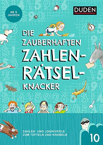 Die zauberhaften Zahlenrätselknacker (Band 10): Zahlen- und Logikspiele zum Tüfteln und Knobeln (Kreuzworträtselknacker)
