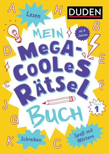 Mein megacooles Rätselbuch - Lesen | Schreiben | Spaß mit Wörtern - ab 8 Jahren - Band 1 Mein megacooles Rätselbuch - Lesen | Schreiben | Spaß mit Wörtern - ab 8 Jahren - Band 1