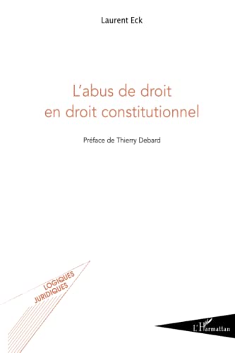 L'abus de droit en droit constitutionnel