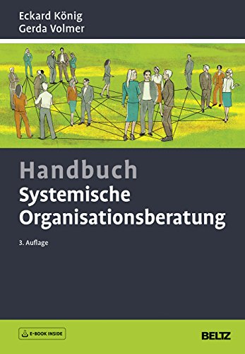 Handbuch Systemische Organisationsberatung: Mit E-Book inside von Beltz GmbH, Julius