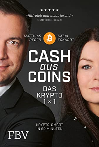 Cash aus Coins – Das Krypto 1x1: Krypto-smart in 90 Minuten Cash aus Coins – Das Krypto 1x1: Krypto-smart in 90 Minuten von Finanzbuch Verlag