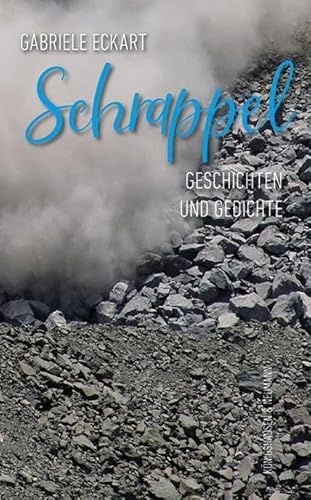 Schrappel: Geschichten und Gedichte