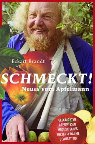 Schmeckt!: Neues vom Apfelmann von KJM Buchverlag