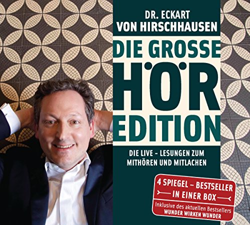 Die große Hör-Edition: Die Live-Lesungen zum Mithören und Mitlachen - 4 Spiegel-Bestseller in einer Box: Wunder wirken Wunder - Wohin geht die Liebe, ... allein - Die Leber wächst mit ihren Aufgaben