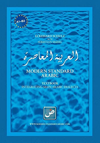 Modern Standard Arabic: Integrating main Arabic dialects von Edition Hamouda