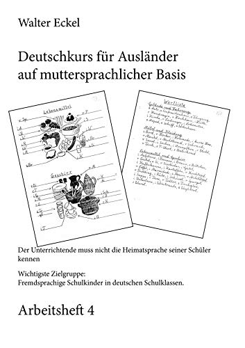 Deutschkurs für Ausländer auf muttersprachlicher Basis - Arbeitsheft 4 von Books on Demand GmbH
