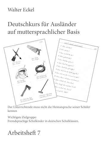 Deutschkurs für Ausländer auf muttersprachlicher Basis - Arbeitsheft 7 Deutschkurs für Ausländer auf muttersprachlicher Basis - Arbeitsheft 7 von Books on Demand GmbH