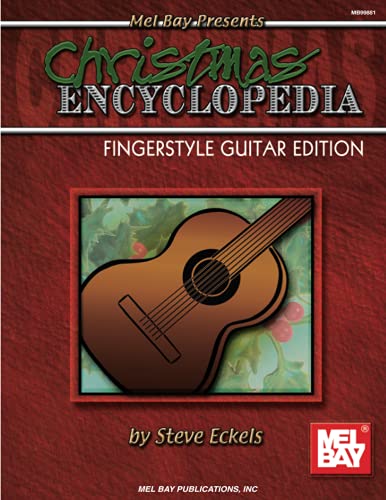 Christmas Encyclopedia - Fingerstyle Guitar: Fingerstyle Guitar Edition