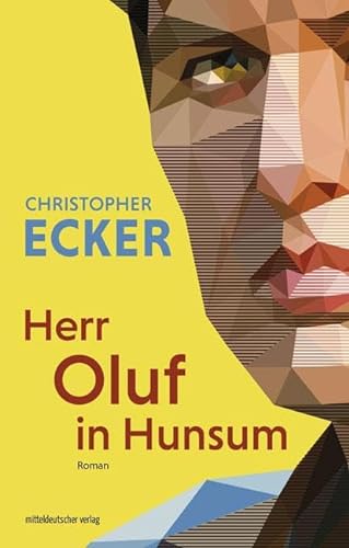 Herr Oluf in Hunsum: Roman von Mitteldeutscher Verlag