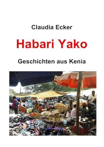 Habari Yako: Geschichten aus Kenia