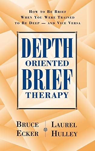 Depth Oriented Brief Therapy: How to Be Brief When You Were Trained to Be Deep and Vice Versa (JOSSEY BASS SOCIAL AND BEHAVIORAL SCIENCE SERIES) von Wiley