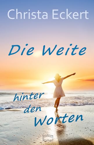 Die Weite hinter den Worten von fein&sinn