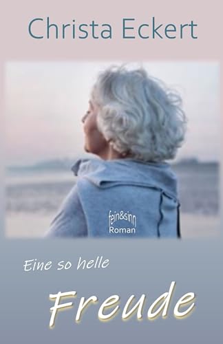 Eine so helle Freude: Der Abend des Lebens bringt seine eigenen Sterne mit Eine so helle Freude: Der Abend des Lebens bringt seine eigenen Sterne mit