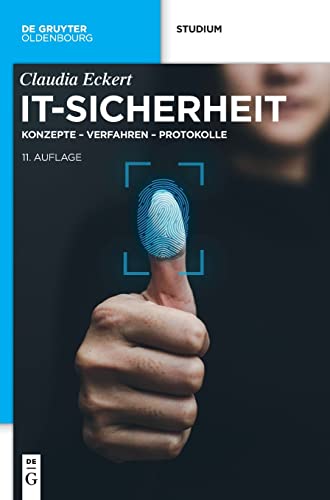 IT-Sicherheit: Konzepte – Verfahren – Protokolle (De Gruyter Studium) von De Gruyter Oldenbourg
