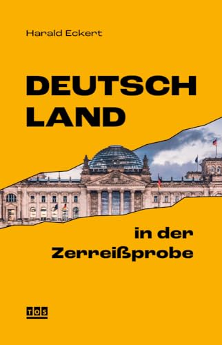 Deutschland in der Zerreißprobe von TOS